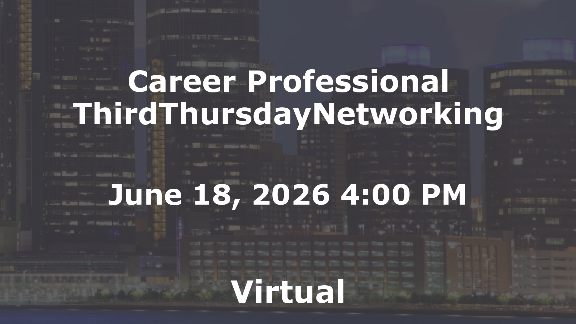 Career Professional ThirdThursdayNetworking  event image